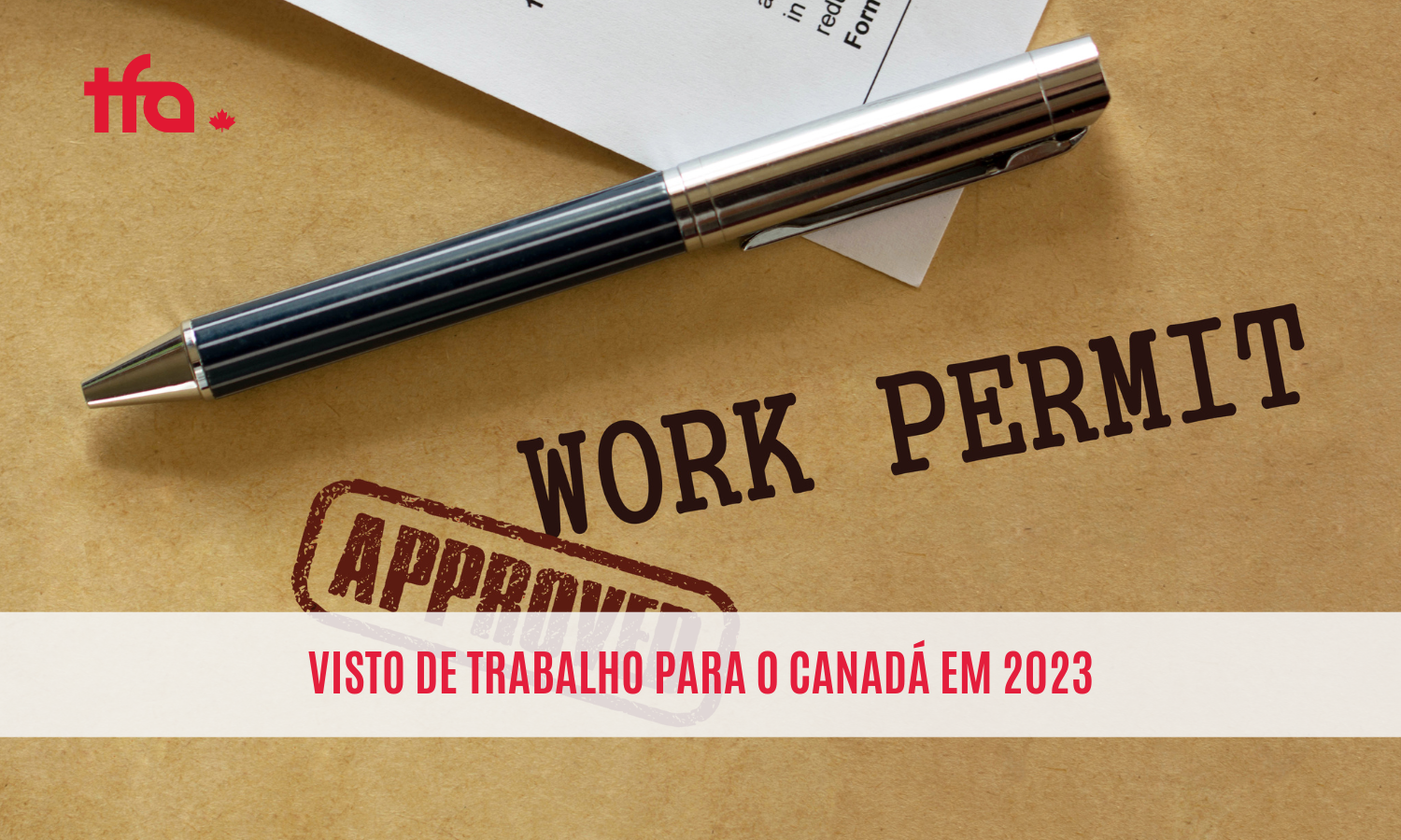 Visto de trabalho para o Canadá em 2023